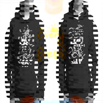Every Day Is A Fresh Start Meteorologist Storm Chaser Hoodie - Thegiftio UK