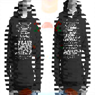 I Have Everything I Want For Christmas Pajamas Xmas Couples Hoodie - Monsterry