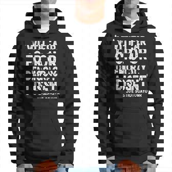 With Fear For Our Democracy I Dissent Justice Sotomayor Hoodie - Monsterry
