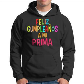 Feliz Cumpleaños Prima Prima Español Prima Cumpleaños Sudadera - Regaloses