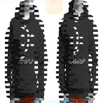Feliz O Triste Decide Sonrisa Y Fracido Inspirador Dicho Sudadera - Regaloses