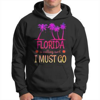 Florida Is Calling And I Must Go Summer Beach Vacation Hoodie - Monsterry DE