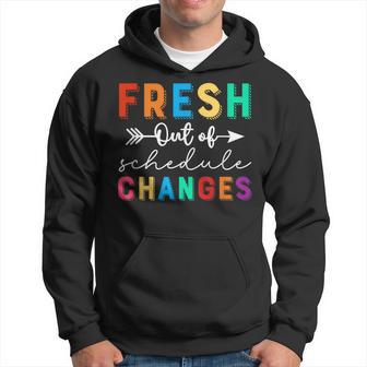 Fresh Out Of Schedule Changes School Counselor Hoodie - Thegiftio UK