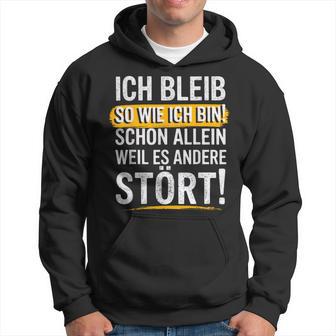 Christmas Ich Bleib So Wie Ich Bin Bin Ich Bleib Kapuzenpullover - Geschenkecke