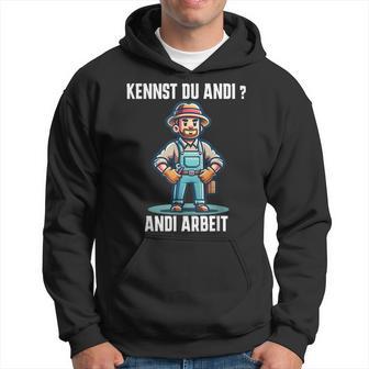 Craftsman Kennst Du Andi Andi Work Kapuzenpullover - Geschenkecke