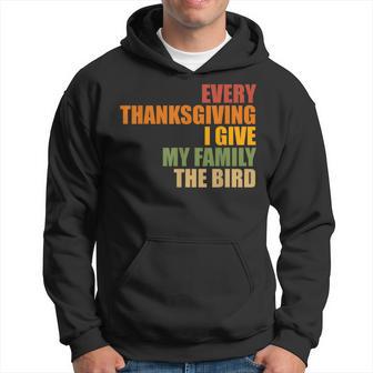 Every Thanksgiving I Give My Family The Bird Mom Dad Hoodie - Thegiftio UK