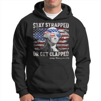 George Washington 4Th Of July Stay Strapped Us Flag Hoodie - Monsterry