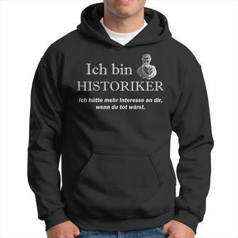 Ich Bin Historian Kapuzenpullover - Geschenkecke