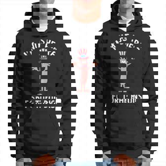 I'm Just Here For The Buns Patriotic Hot Dog Hoodie - Monsterry