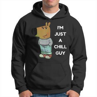 I'm Just A Chill Guy Meme Hoodie - Thegiftio UK