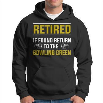 Lawn Bowls Retired Bowling Green Retirement Hoodie - Thegiftio UK