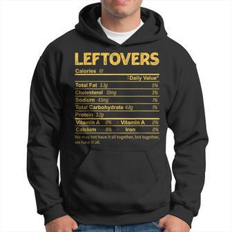 Leftovers Nutrition Facts Thanksgiving Food Hoodie - Thegiftio UK