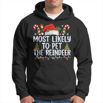 Likely To Pet The Reindeer Squad Family Joke Christmas Hoodie - Thegiftio UK
