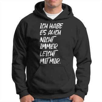 Quote Ironie Nicht Leicht Mir Mir Selber Kapuzenpullover - Geschenkecke