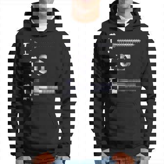 I Screw I Nut I Bolt Hoodie - Monsterry
