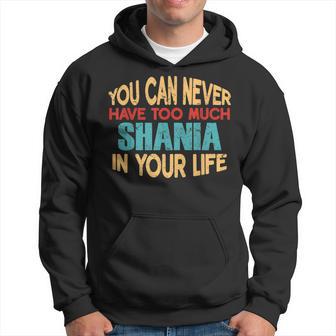 Shania Personalized First Name Joke Item Hoodie - Thegiftio UK