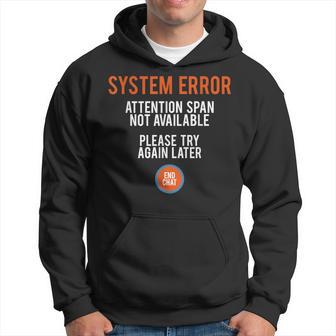 System Error Hoodie - Thegiftio UK