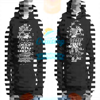We're More Than Just Cruising Friends Cruise Squad Hoodie - Monsterry