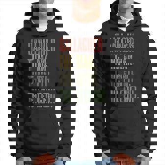 Gallagher The Man The Myth The Legend Boy Name Hoodie - Thegiftio UK