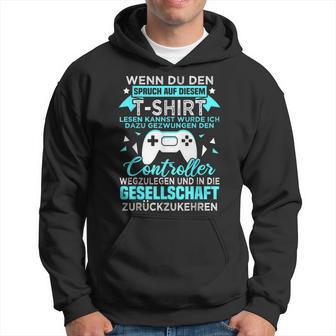 Gamer Gamer Games Pc Gaming Slogan Kapuzenpullover - Geschenkecke