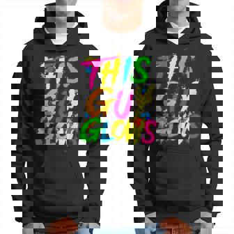 Lets A Glow Crazy Retro Colorful Quote Group Team Tie Dye Hoodie - Monsterry