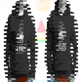 Gnomes Are Awesome I'm Awesome Therefore I'm A Gnome Hoodie - Thegiftio UK