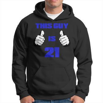 This Guy Is 21 21St Birthday Novelty Hoodie - Thegiftio UK