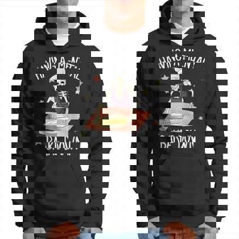 Having A Mental Bake Down Skeleton Baking Hoodie | Mazezy