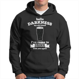 Hello Darkness My Old Friend Beer Lover Drink Hoodie - Thegiftio UK