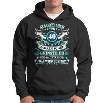 Herren Als Gott Michor 40 Jahen Krinste Er 40Th Birthday Kapuzenpullover - Geschenkecke