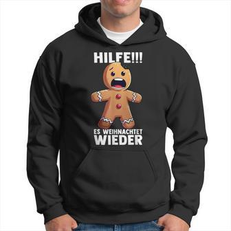 Hilfe Es Weihnachtet Wieder X Xmas Christmas Gingerbread Kapuzenpullover - Geschenkecke