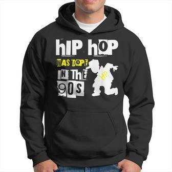 Hip Hop Was Dope In The 90S Hip Hop Music Hoodie - Thegiftio UK