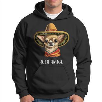 “Hola Amigo” Hi Friend Spanish Chihuahua Hoodie - Thegiftio UK