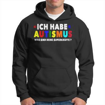 Ich Bin Autist Was Sind Deine Superkräfte Autismusbewusstsein German Kapuzenpullover - Geschenkecke