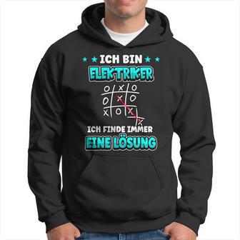 Ich Bin Elektriker Ich Finde Immer Eine Lösheit Ich Bin Elektriker Ich Finde Kapuzenpullover - Geschenkecke