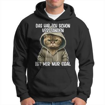 Ich Hab Das Schonerstanden Ist Mir Nur Egal Cat Kapuzenpullover - Geschenkecke