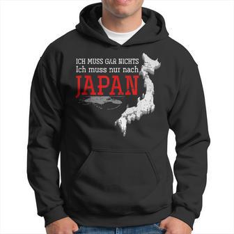 Ich Muss Nur Nach Japan Kapuzenpullover - Geschenkecke