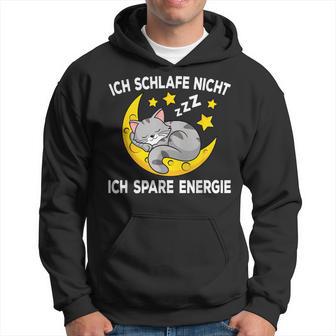 Ich Schlafe Nicht Ich Spare Energie Cat Nightdress Kapuzenpullover - Geschenkecke