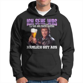 Ich Sehe Was Was Du Nicht Siehst Nämlich Gut Aus Bier Kapuzenpullover - Geschenkecke