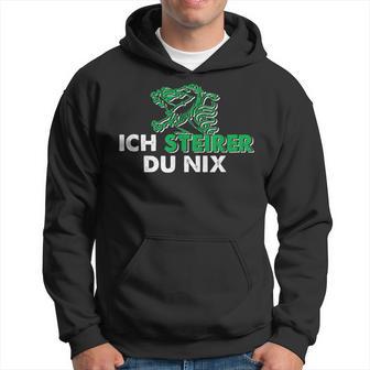 Ich Steirer Du Nix Steiermark Kapuzenpullover - Geschenkecke