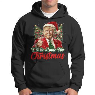 I'll Be Home For Christmas Xmas Trump Pajamas Holiday Santa Hoodie - Thegiftio UK