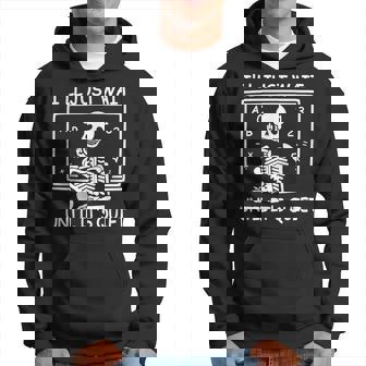 I'll Just Wait Until It's Quiet Halloween Teacher Skeleton Men's Hoodie - Monsterry