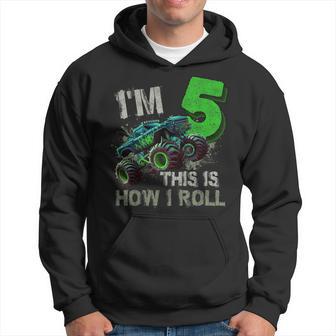 I'm 5 This Is How I Roll Monster Truck Birthday 5 Years Old Hoodie - Thegiftio UK