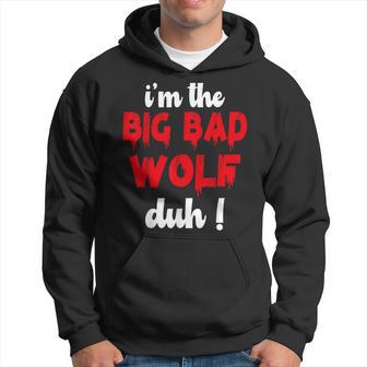 I'm The Bad Wolf Duh Costume For Diy Halloween Party Hoodie - Thegiftio UK
