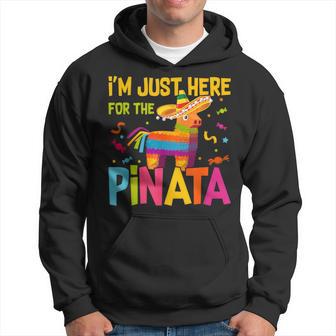 I'm Just Here For The Pinata Mexican Party Hoodie - Thegiftio UK