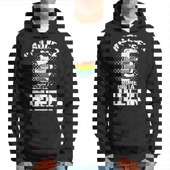 I'm So Queer Bring Me A Beer Lgbt Lesbian Pride Hoodie - Monsterry