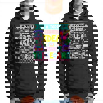 I'm A Toddler I Have No Ideas Retro Vintage 90S Nostalgia Hoodie - Thegiftio UK
