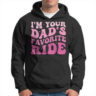 Inappropriate I'm Your Dad's Favorite Ride N Hoodie - Thegiftio UK