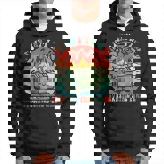 It's Fine I'm Fine Everything's Fine Dumpster Fire Kawaii Hoodie - Thegiftio UK