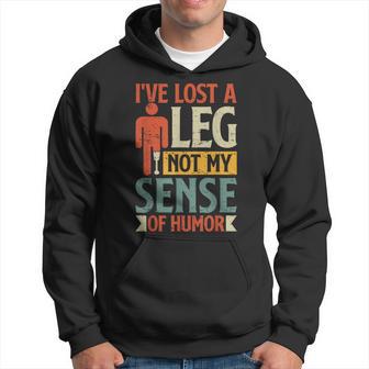 I've Lost A Leg Not My Sense Of Humor Leg Ampu Hoodie - Thegiftio UK
